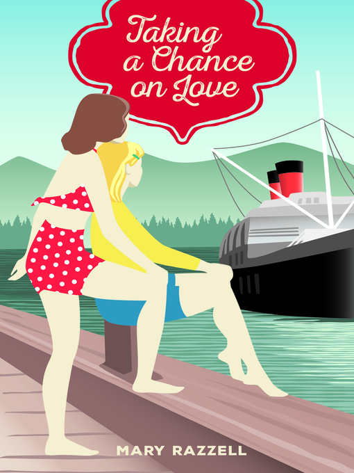 Title details for Taking a Chance on Love by Mary Razzell - Available